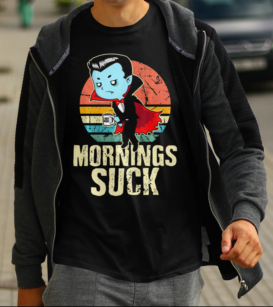 Mornings Suck Cute Funny Vampire With I Hate Mornings Coffee Cup T-Shirt