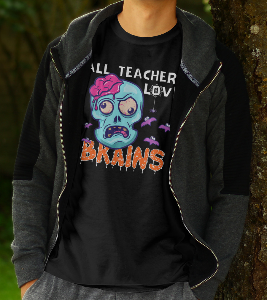 All Teachers Love Brains Halloween Zombie Skull With Bats And Dripping Letters T-Shirt