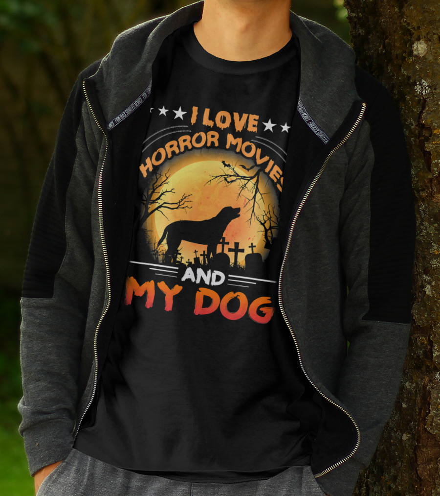 I Love Horror Movies My Dog Silhouette Graveyard Full Moon T-Shirt