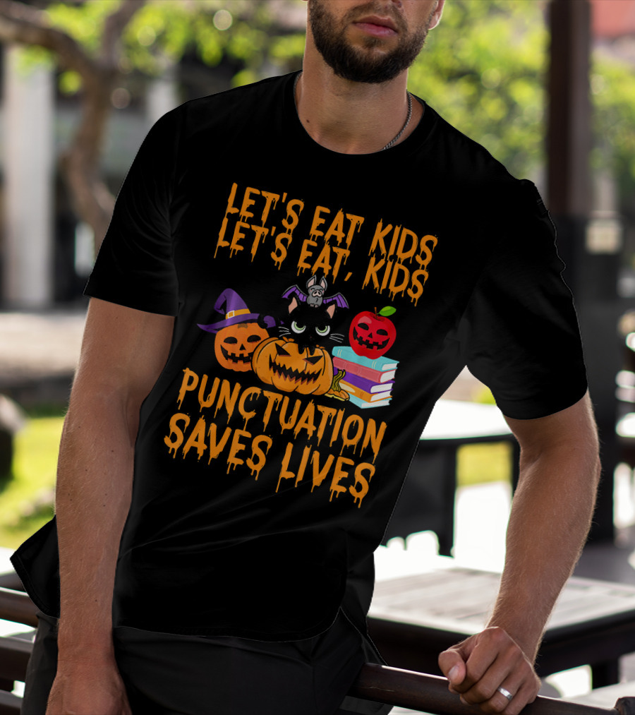 Let's Eat Kids Let's Eat Kids Punctuation Saves Lives Halloween Cats Pumpkins Books T-Shirt