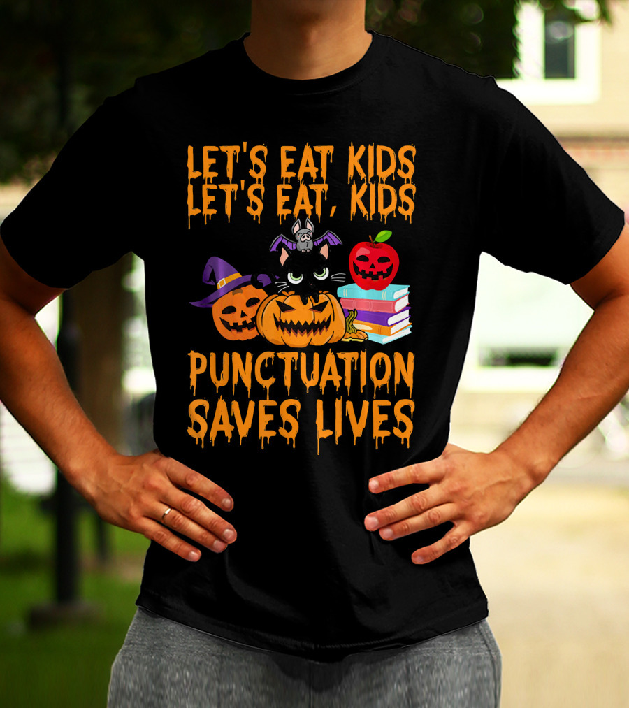 Let's Eat Kids Let's Eat Kids Punctuation Saves Lives Halloween Cats Pumpkins Books T-Shirt