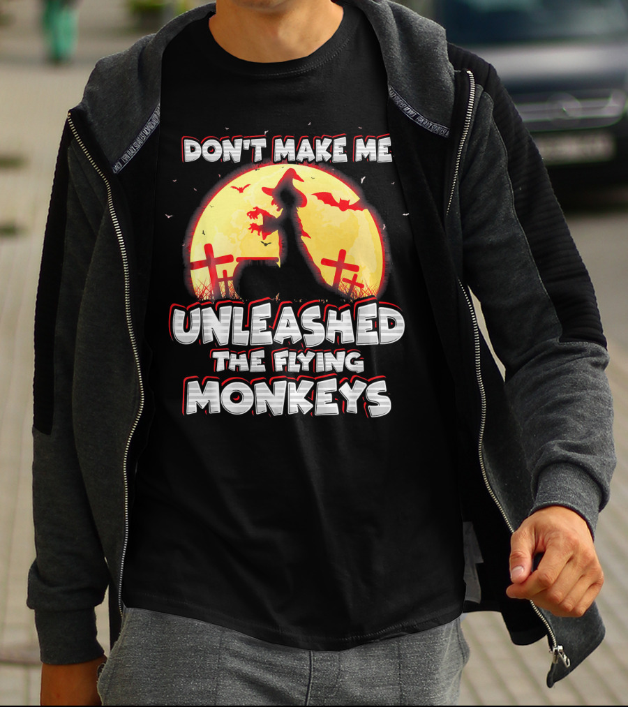 Don't Make Me Unleash The Flying Monkeys Witch Graveyard Silhouette With Bats And Full Moon T-Shirt