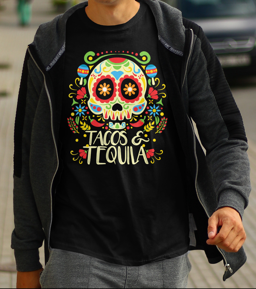 Tacos And Tequila Dia De Los Muertos Skull T-Shirt