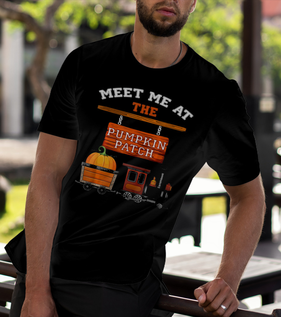 Meet Me At The Pumpkin Patch Train Ride Adventure T-Shirt