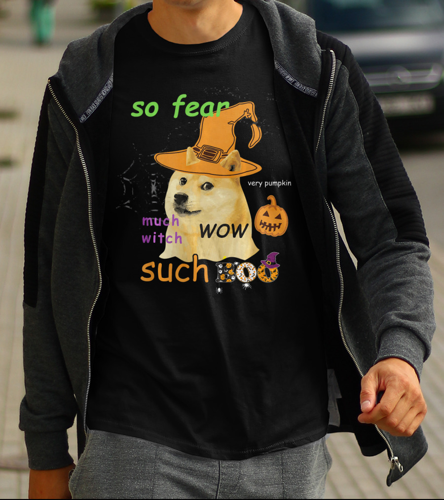 So Fear Much Witch Such Boo Wow Very Pumpkin Halloween Doge Funny Memes Shibe Shiba T-Shirt