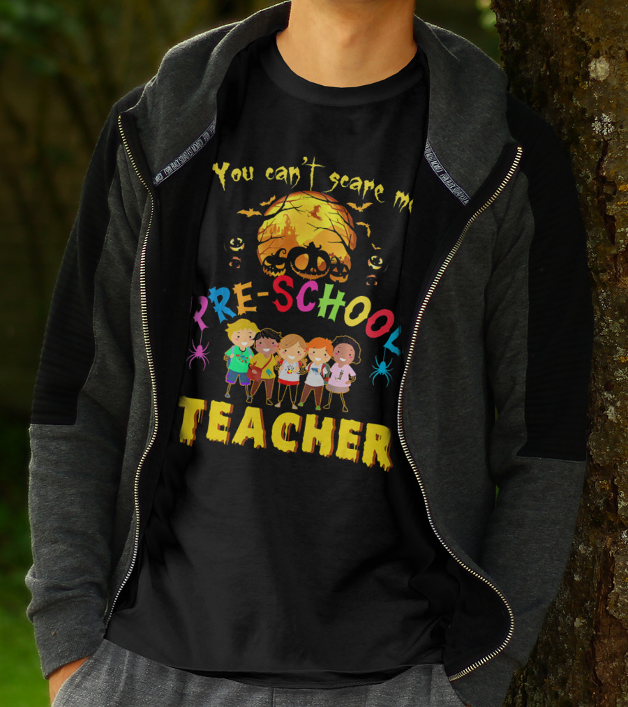 You Can't Scare Me Halloween Preschool Teacher With Kids And Pumpkin T-Shirt