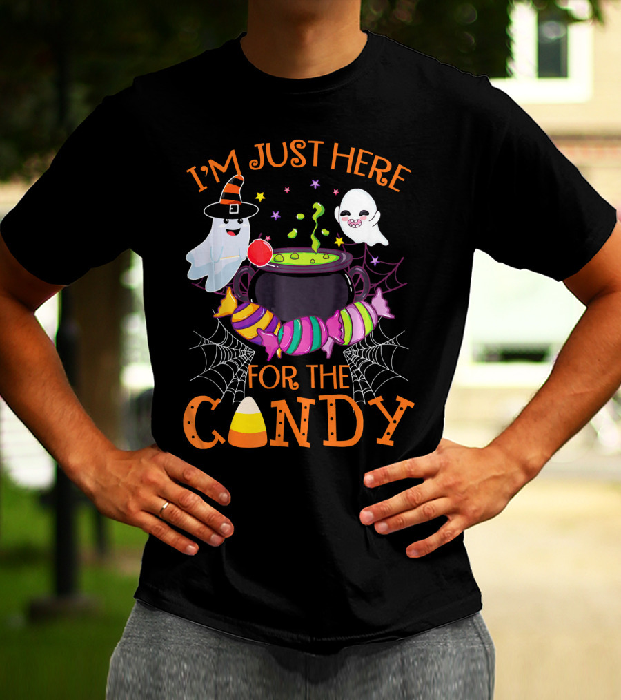 I'm Just Here For The Candy Ghost Cauldron And Candy Corn T-Shirt