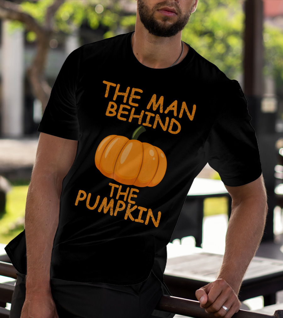 The Man Behind The Pumpkin Funny Halloween Pregnancy T-Shirt