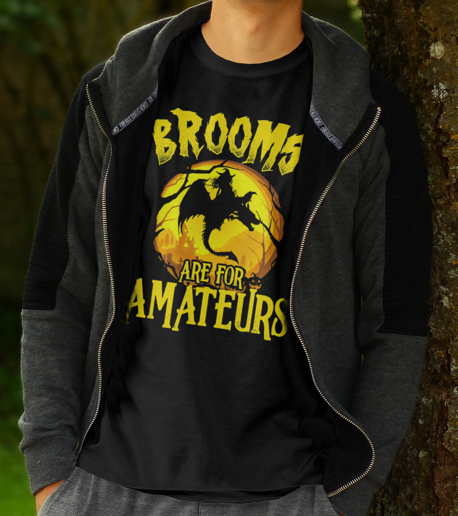 Brooms Are For Amateurs Halloween Witch Riding Dragon T-Shirt