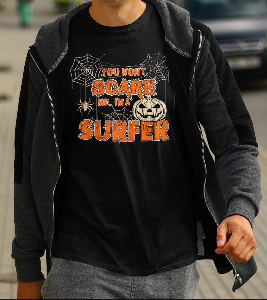 You Wont Scare Me Im A Surfer Halloween Pumpkin Spider Webs T-Shirt