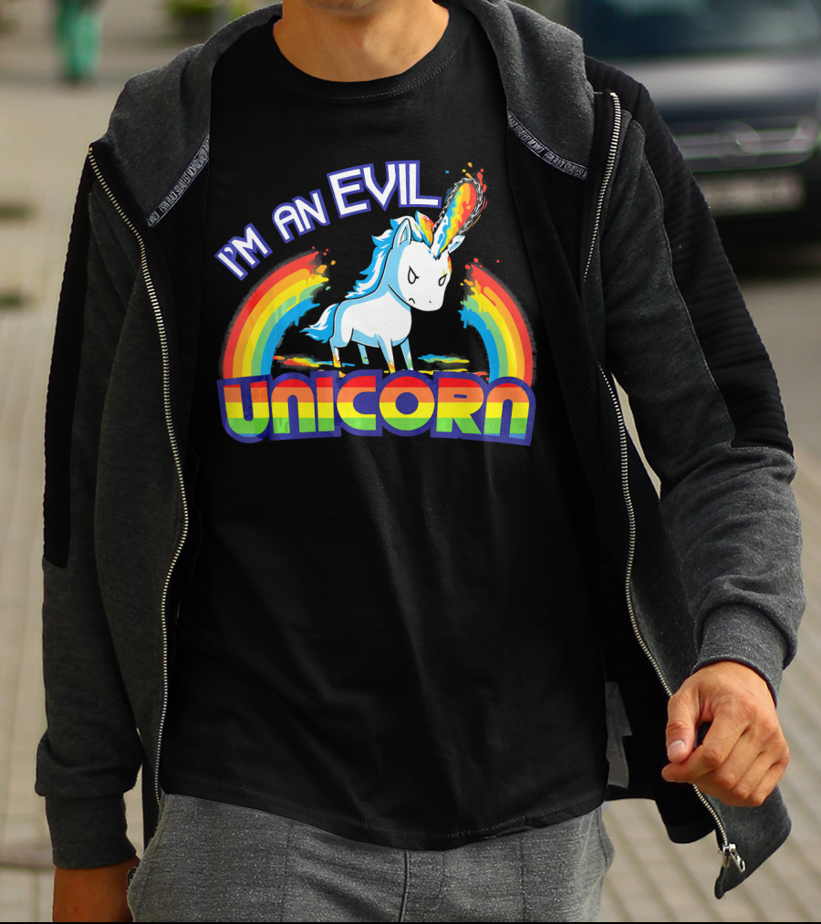 I'm An Evil Unicorn With Rainbow Horn And Fiery Mane T-Shirt
