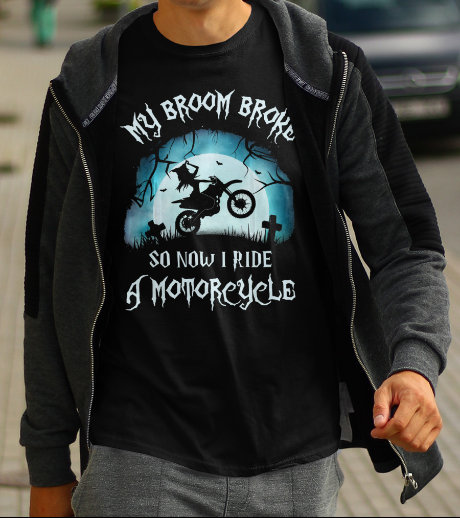 My Broom Broke So Now I Ride A Motorcycle Halloween Witch Moon Graveyard Scene T-Shirt