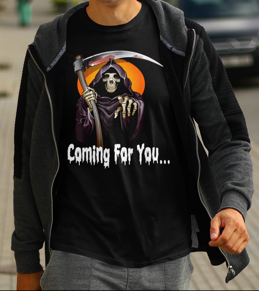 Coming For You Funny Halloween Skeleton Horror Ghost Co T-Shirt