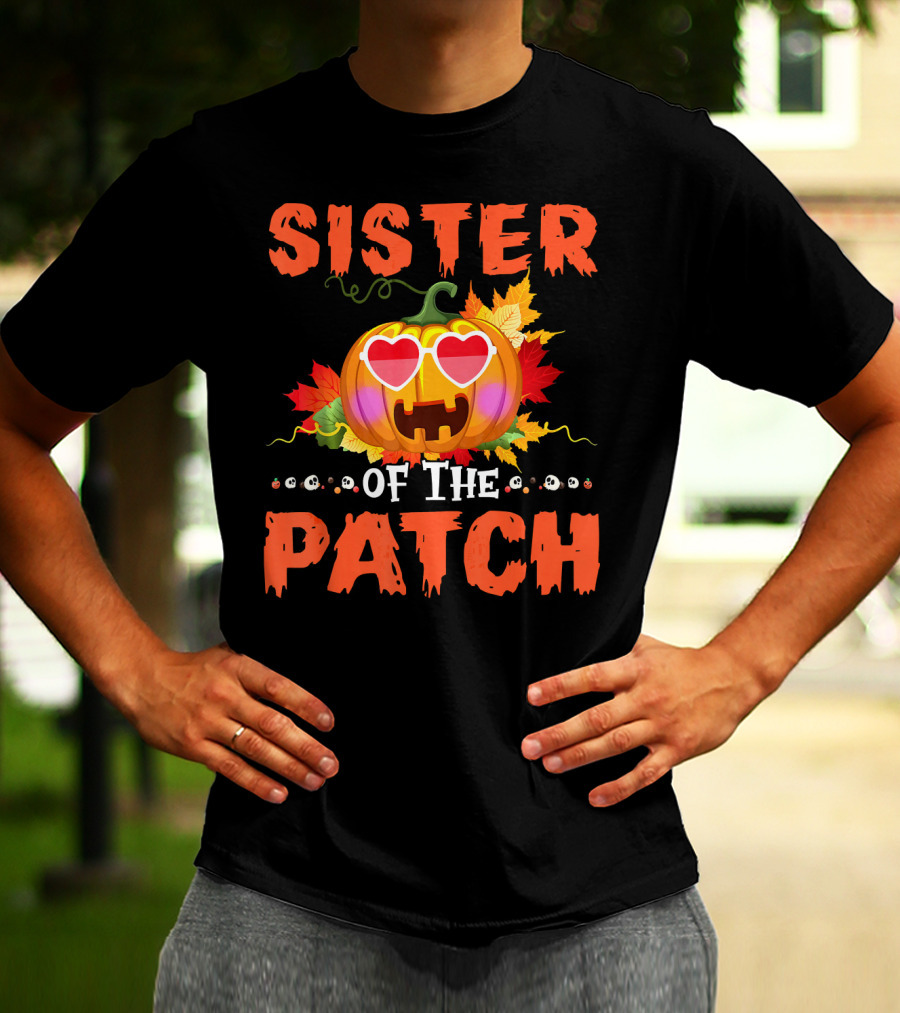 Sister Of The Patch Pumpkin Halloween Co Hearts Leaves Skulls T-Shirt