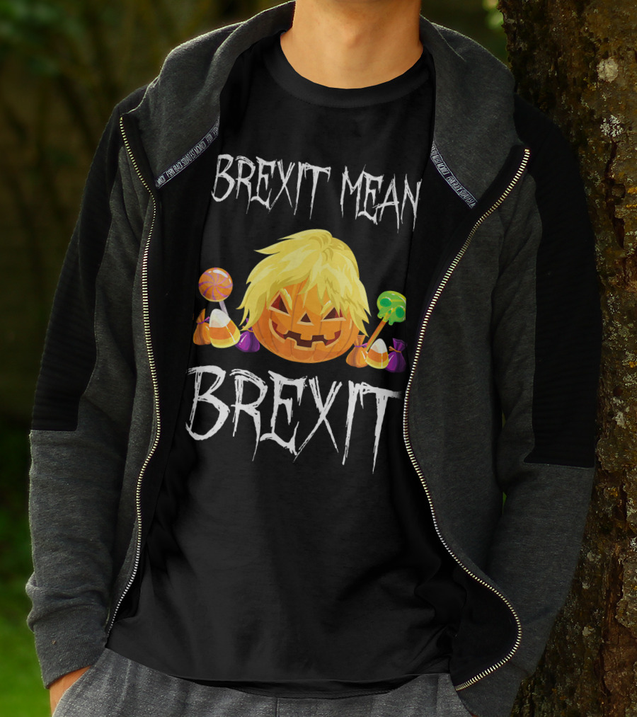 Brexit Means Brexit Halloween Pumpkin Candy T-Shirt