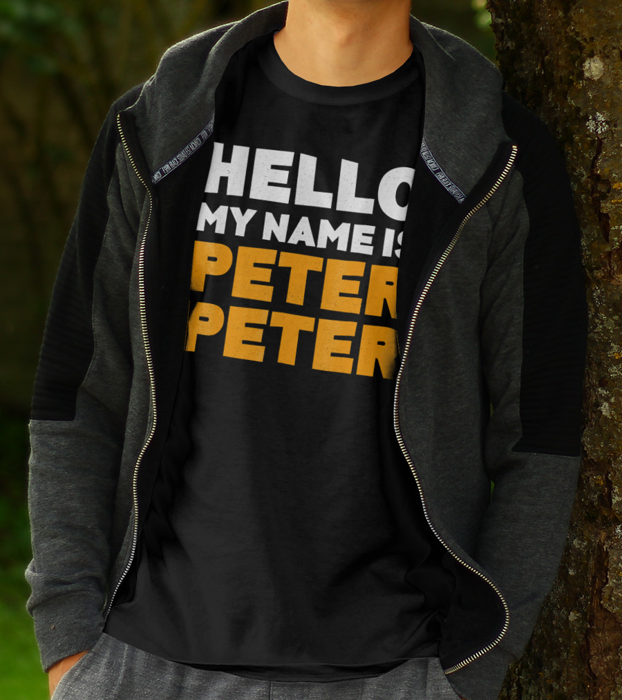Hello My Name Is Peter Peter Tag Style Typography T-Shirt