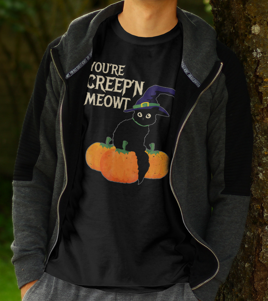 YOU'RE CREEP'N MEOWT Black Cat Halloween Pumpkins Witch Hat Spider T-Shirt