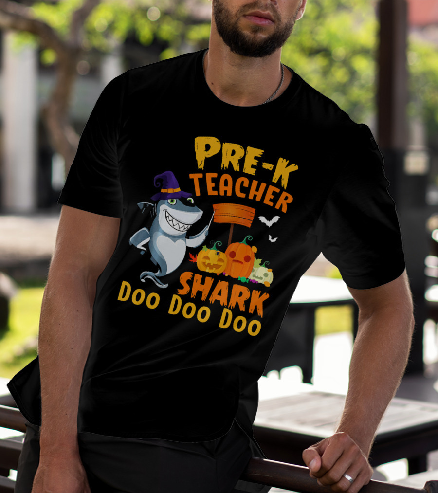Pre-K Teacher Shark Doo Doo Doo Halloween Witch Pumpkins Bats T-Shirt