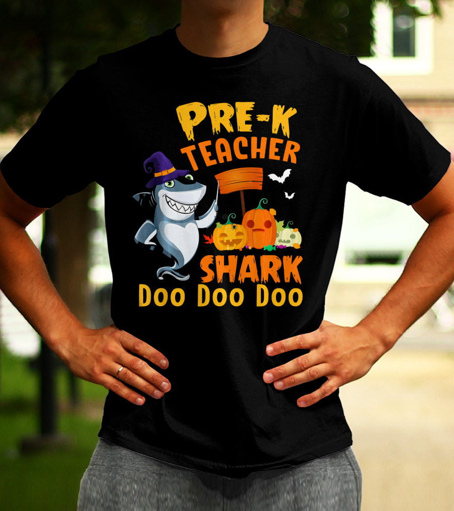 Pre-K Teacher Shark Doo Doo Doo Halloween Witch Pumpkins Bats T-Shirt
