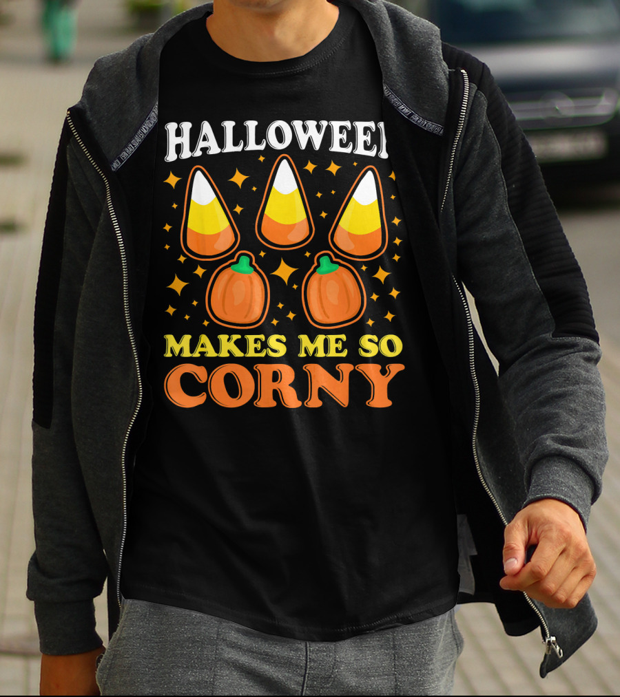 Halloween Makes Me So Corny With Candy Corn And Pumpkins T-Shirt