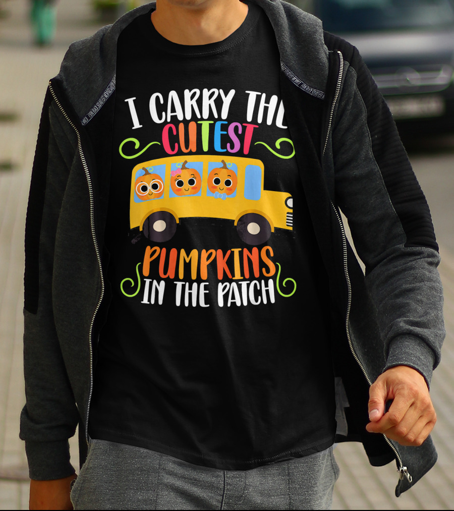 I Carry The Cutest Pumpkins In The Patch T-Shirt