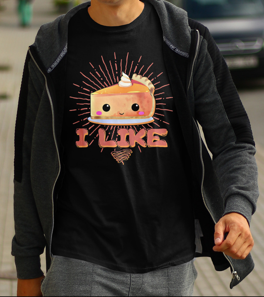 I Like Pumpkin Pie Cute Slice With Whipped Cream Fun Thanksgiving T-Shirt