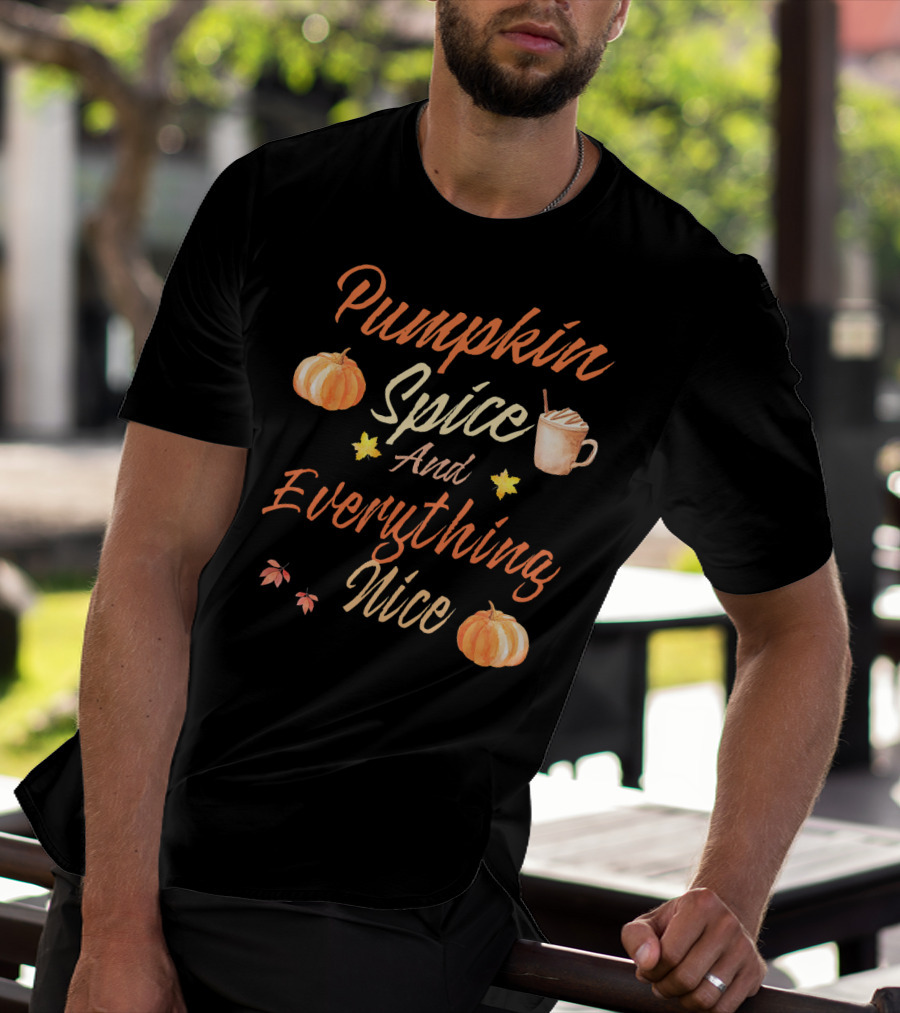 Pumpkin Spice And Everything Nice Autumn Pumpkins Leaves Coffee Cup T-Shirt