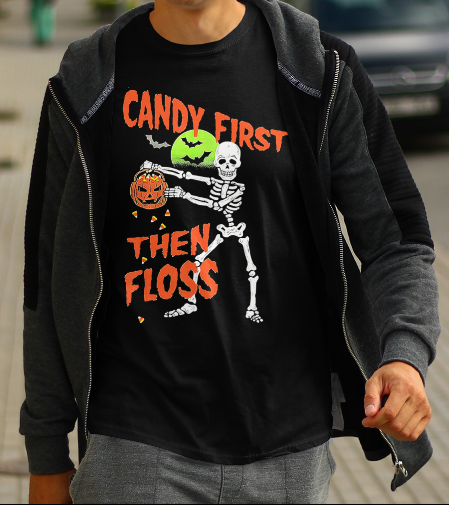 CANDY FIRST THEN FLOSS Skeleton Halloween Dance With Pumpkin And Bats T-Shirt