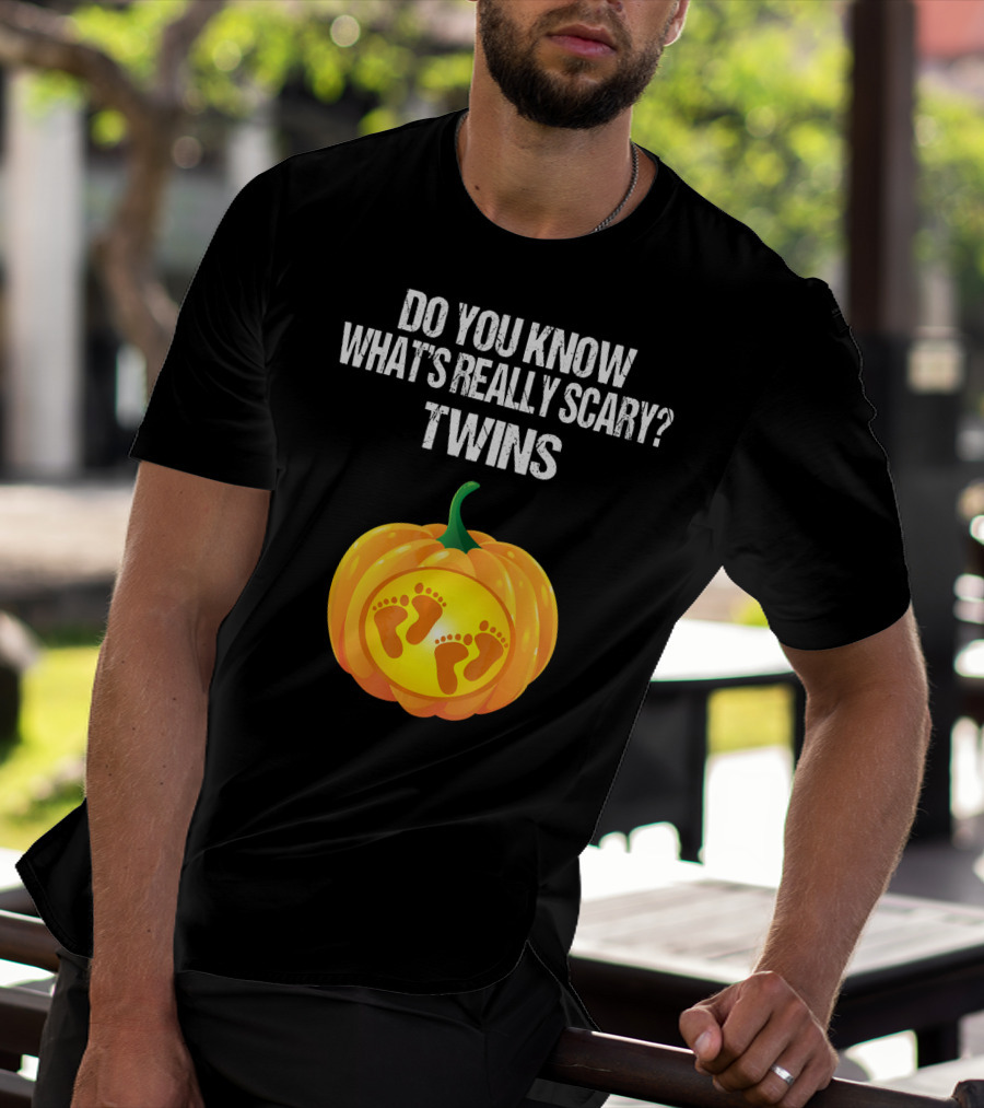 Do You Know What's Really Scary? Twins Pumpkin Belly Pregnancy Announcement T-Shirt