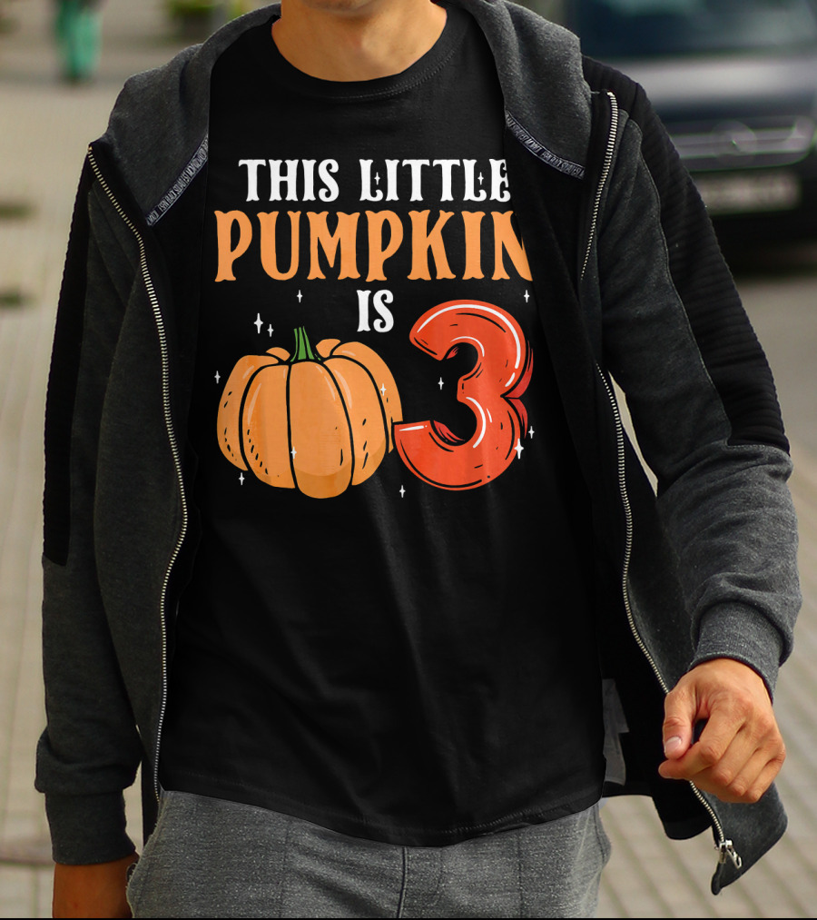 THIS LITTLE PUMPKIN IS 3 T-Shirt