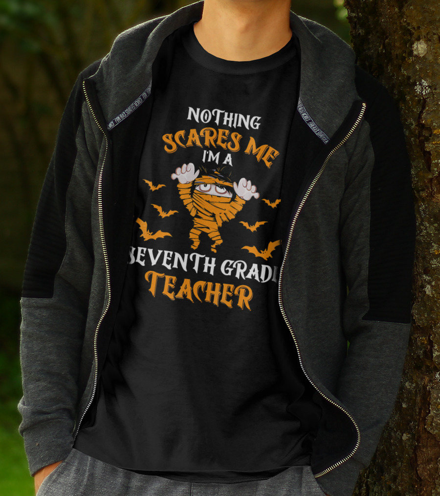Nothing Scares Me I'm A Seventh Grade Teacher Halloween Bats Mummy T-Shirt