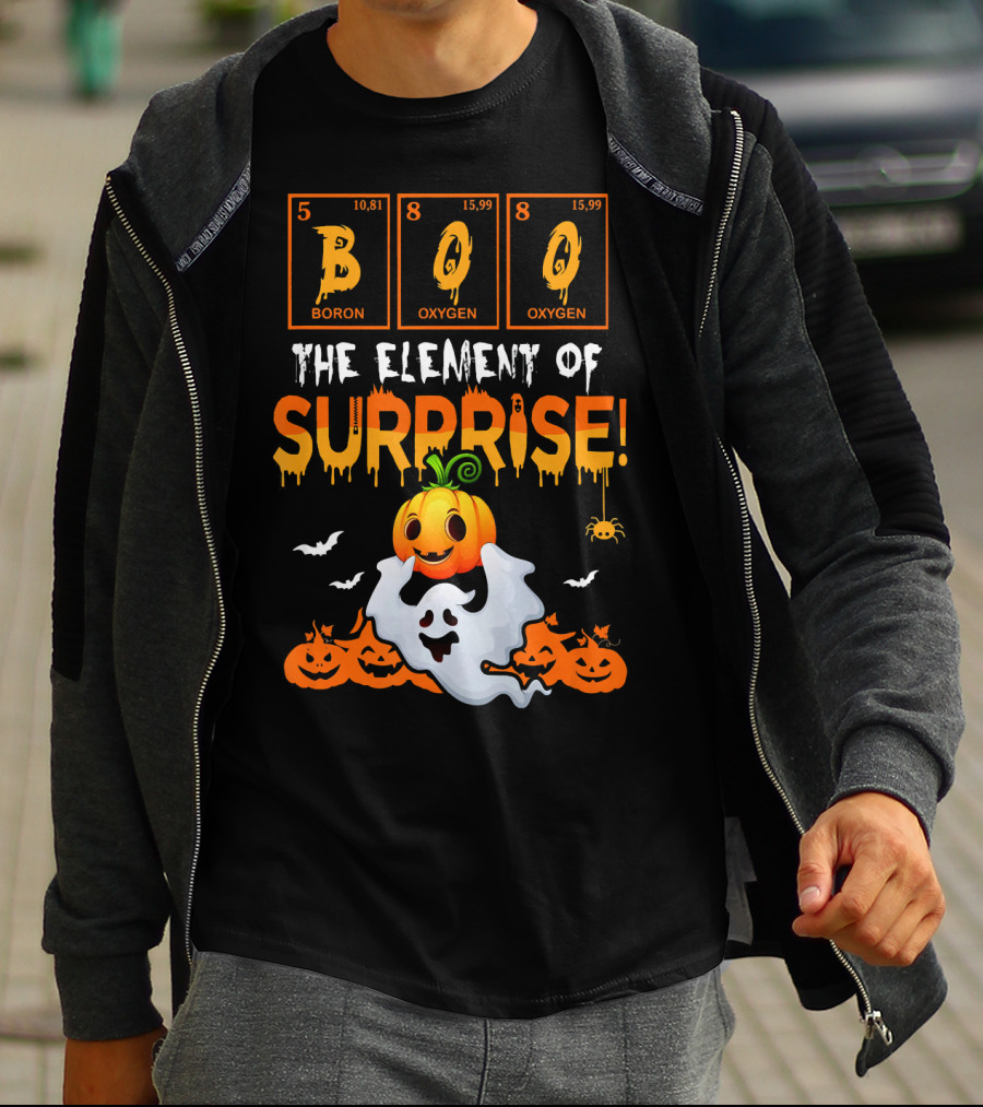 Boo Boron Oxygen The Element Of Surprise Ghost Pumpkins Bats Spider T-Shirt