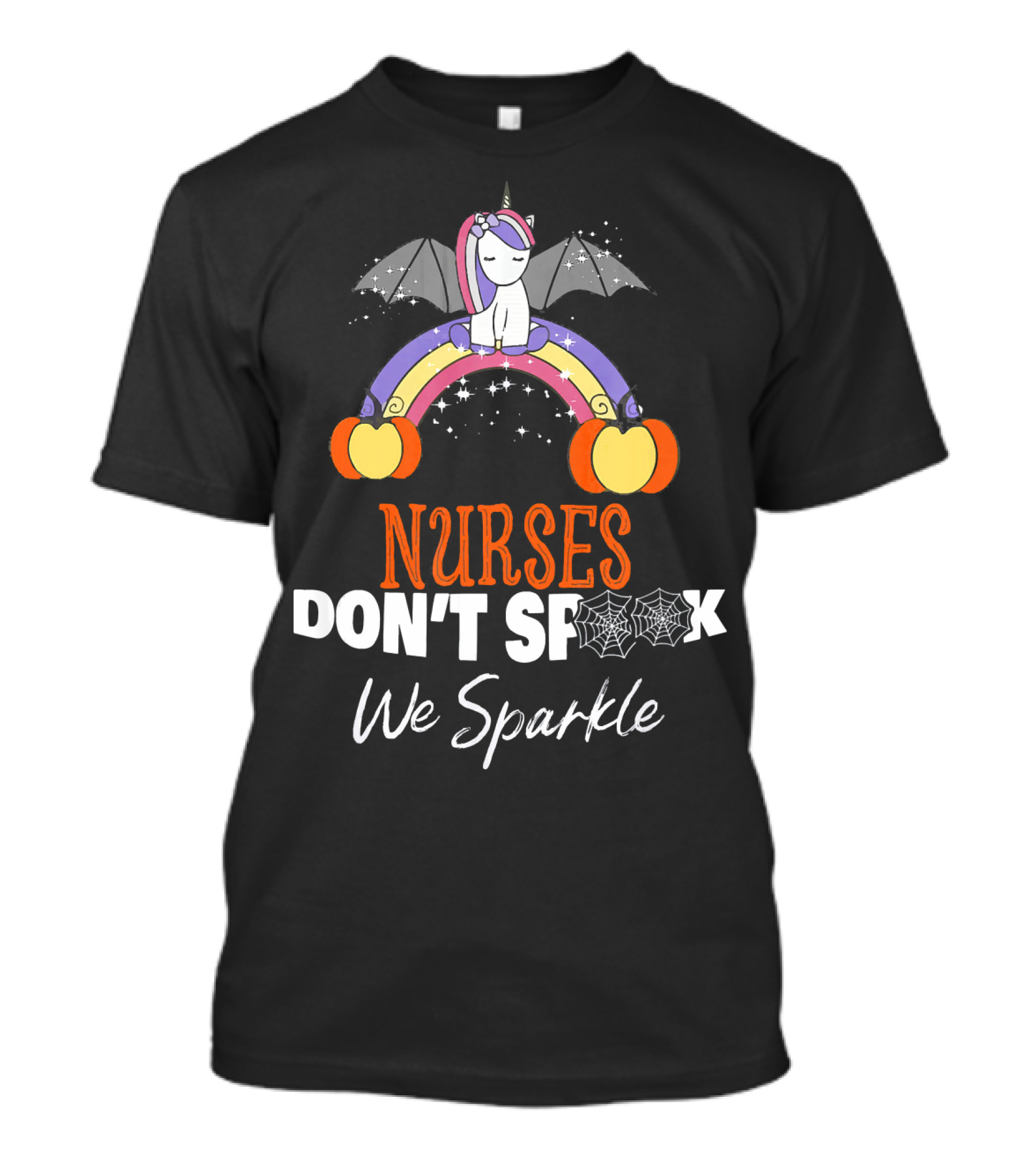 Nurses Don't Spook We Sparkle Halloween Unicorn Rainbow T-Shirt