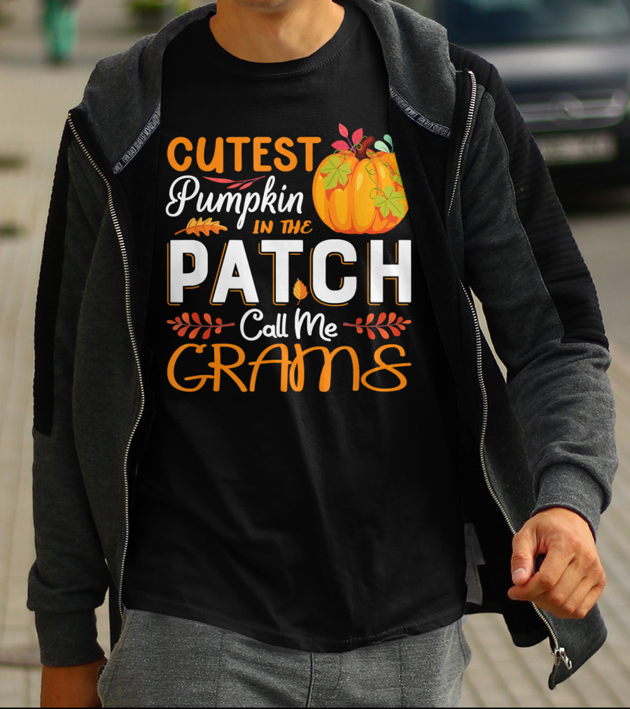 Cutest Pumpkin In The Patch Call Me Grams T-Shirt