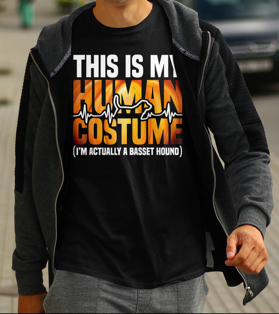 THIS IS MY HUMAN COSTUME I'M ACTUALLY A BASSET HOUND T-Shirt