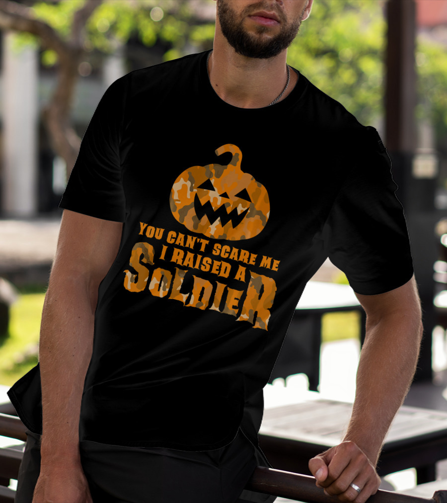You Can't Scare Me I Raised A Soldier Halloween Camo Pumpkin T-Shirt