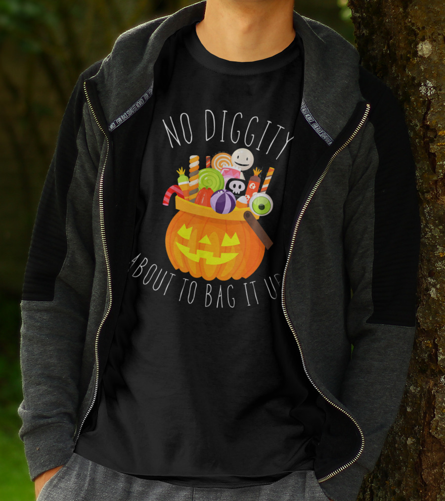 No Diggity About To Bag It Up Trick Treat Halloween Pumpkin Candy T-Shirt