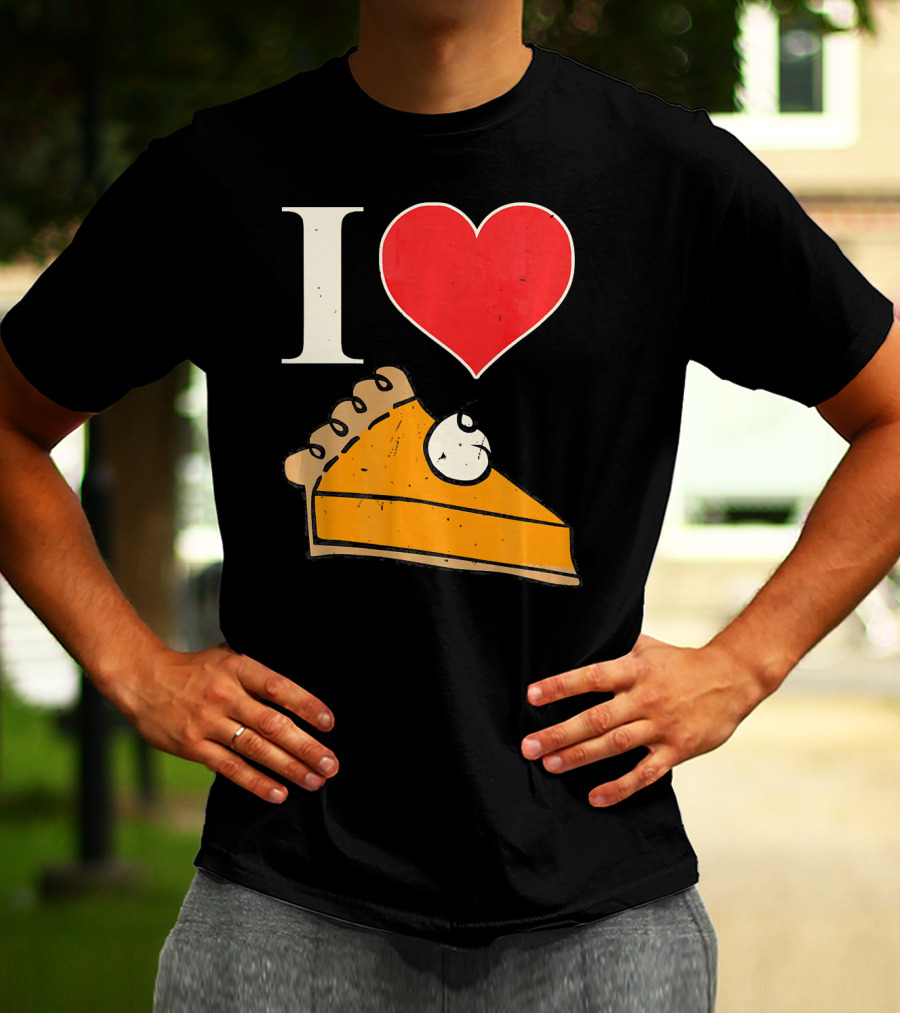 I Love Pumpkin Pie Heart Slice Funny Holiday T-Shirt