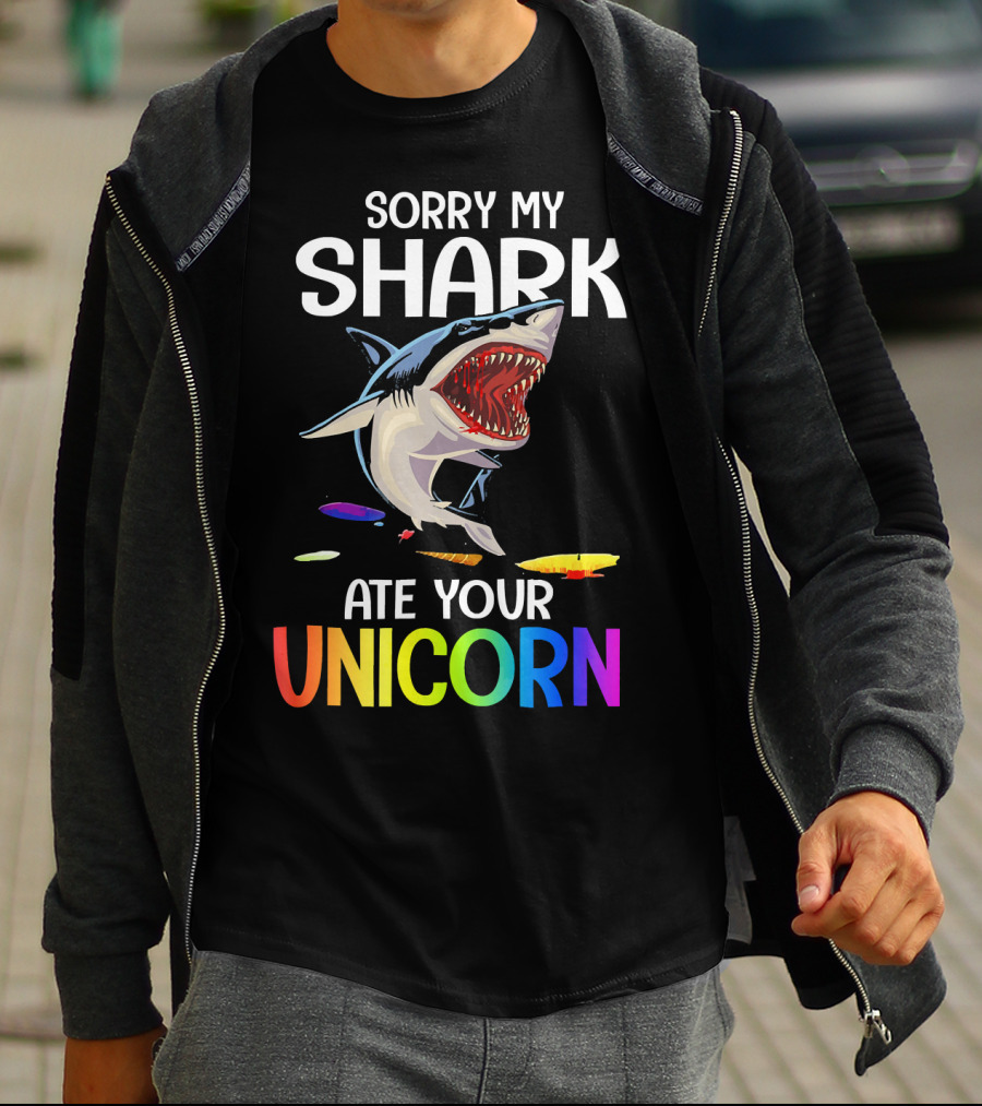 Sorry My Shark Ate Your Unicorn T-Shirt