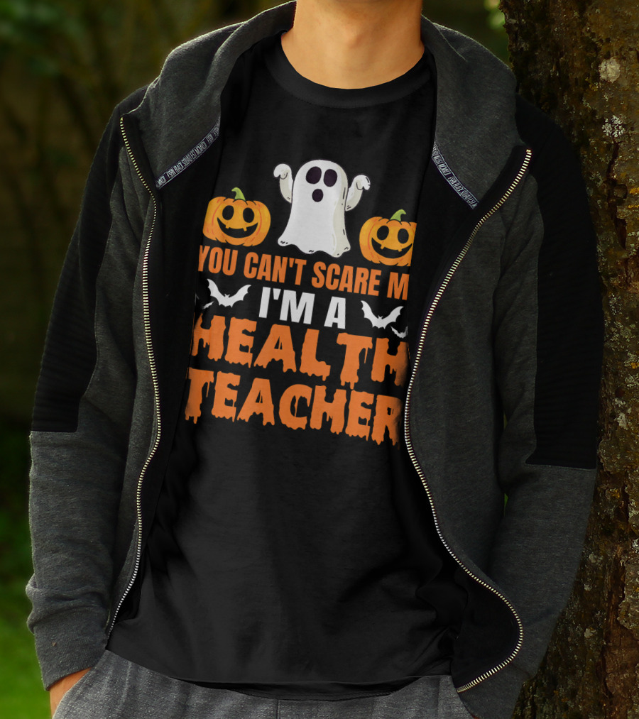 You Can't Scare Me I'm A Health Teacher Ghost Pumpkins Bats T-Shirt