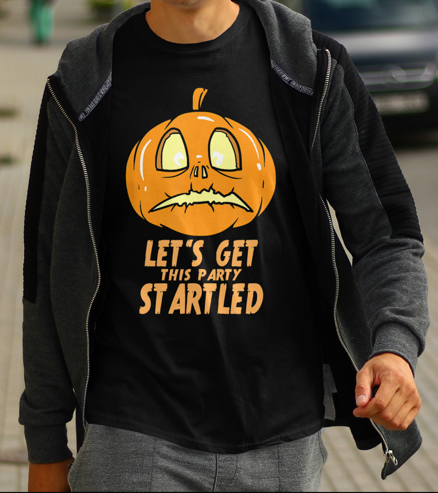 Let's Get This Party Startled Jack O Lantern Pumpkin T-Shirt