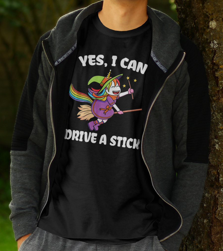 Yes I Can Drive A Stick Funny Unicorn Witch Broom Magic T-Shirt