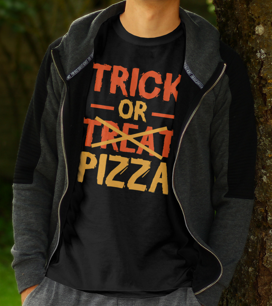Trick Or Pizza Foodie Treat Halloween Humor T-Shirt