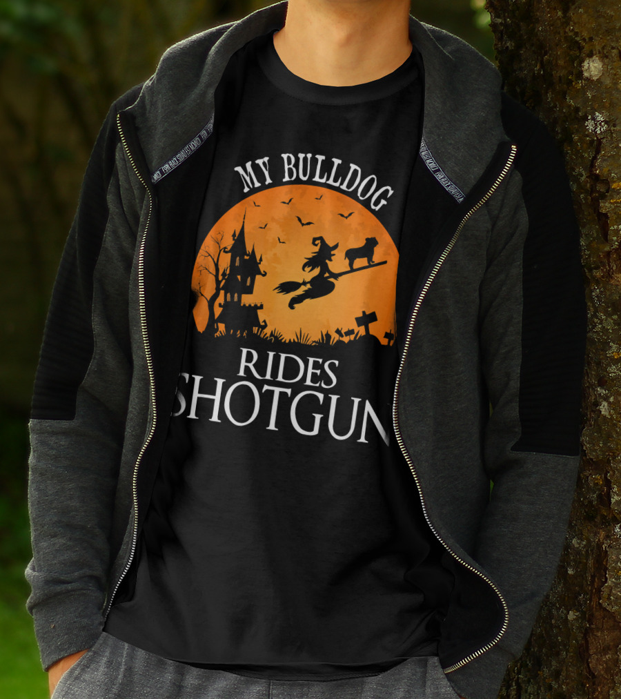 My Bulldog Rides Shotgun Witch Halloween Scene T-Shirt
