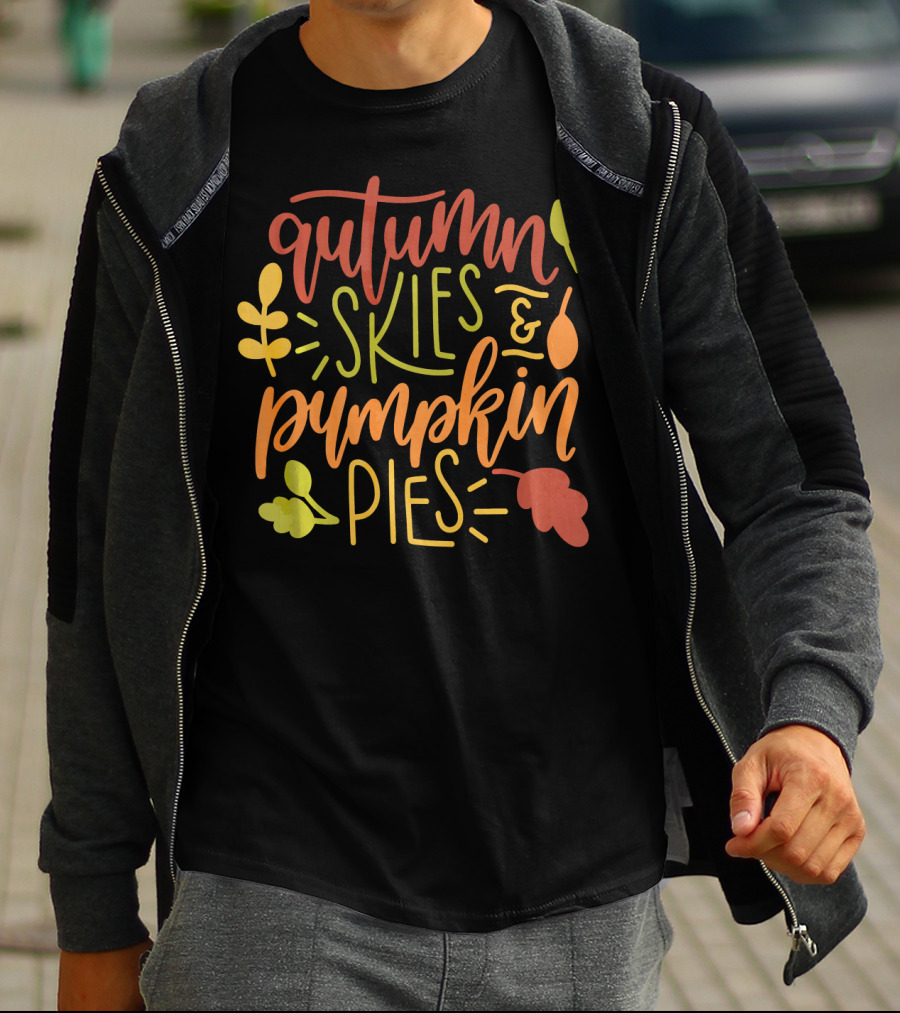 Autumn Skies And Pumpkin Pies With Colorful Leaves And Harvest Motifs T-Shirt