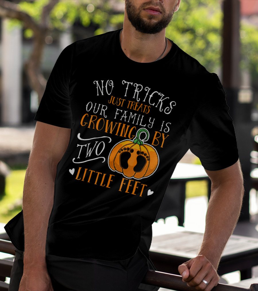 No Tricks Just Treats Our Family Is Growing By Two Little Feet T-Shirt