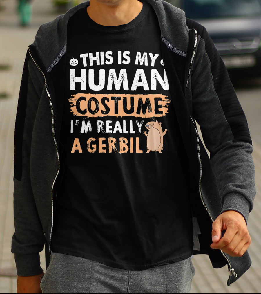 This Is My Human Costume I'm Really A Gerbil Halloween T-Shirt