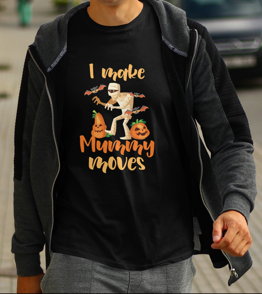 I Make Mummy Moves With Pumpkins And Bats Halloween T-Shirt