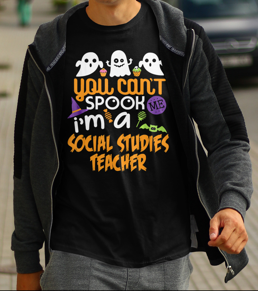 You Can't Spook Me I'm A Social Studies Teacher Halloween Ghost Cupcake T-Shirt