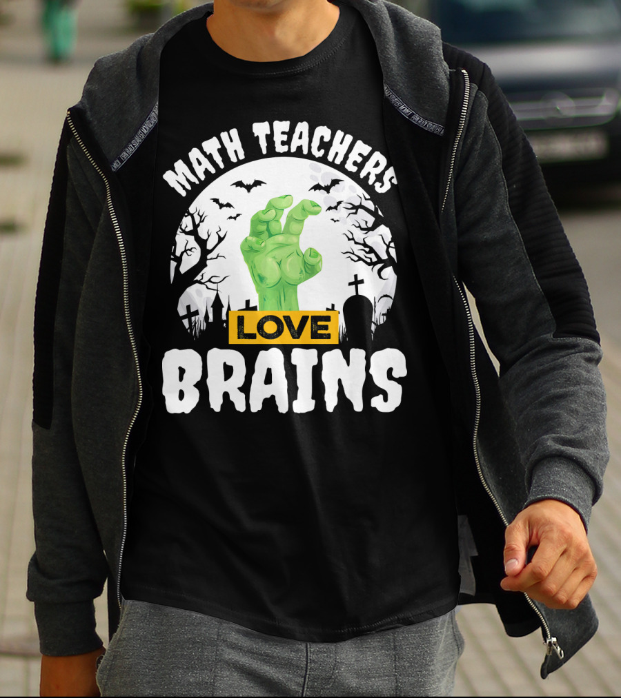 Math Teachers Love Brains Halloween Zombies Tombstones Bats T-Shirt